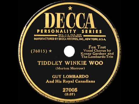 Guy Lombardo And His Royal Canadians — 1950 Guy Lombardo - Tiddley Winkie Woo (Kenny Gardner & Lombardo Trio, vocal)