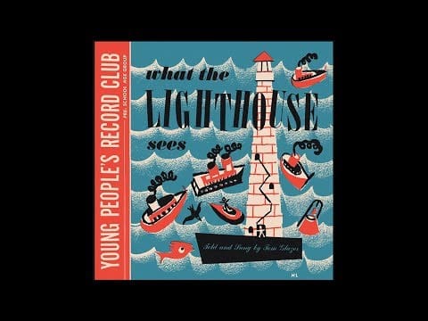 Tom Glazer — Tom Glazer - What the Lighthouse Sees (Young People's Records)