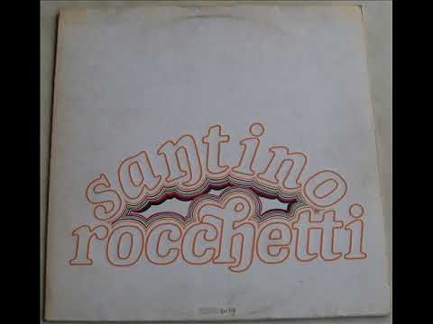 Santino Rocchetti — SANTINO ROCCHETTI     SPANISH TRIP     1978