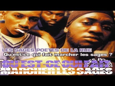 Les Sages Poetes De La Rue — Les sages poètes de la rue - Qu'est-ce qui fait marcher les sages - HD VERSION