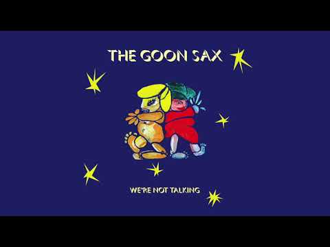 The Goon Sax — We Can't Win