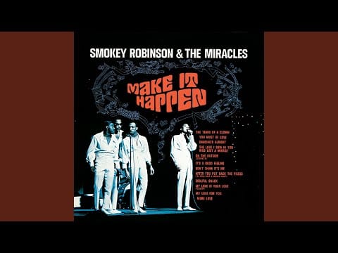 The Miracles — My Love Is Your Love (Forever)