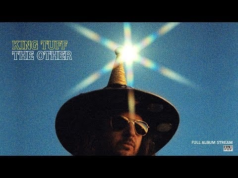 King Tuff — King Tuff - The Other [FULL ALBUM STREAM]