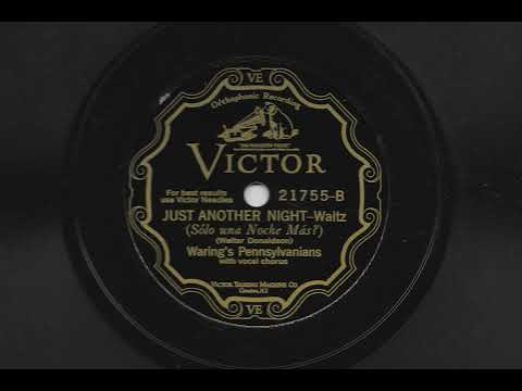 Fred Waring & The Pennsylvanians — Just Another Night - Waring's Pennsylvanians - 1928