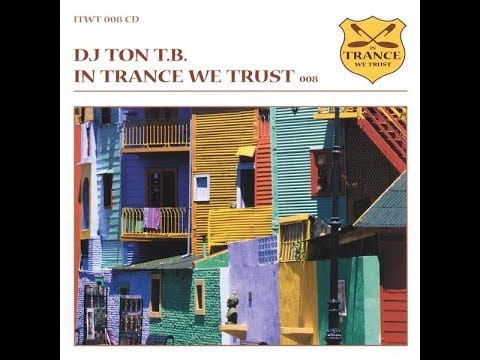 DJ Ton T.B. — DJ Ton T.B.  In Trance We Trust 008 Full CD 2003