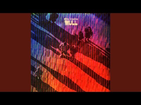 Mike Gordon — Mull