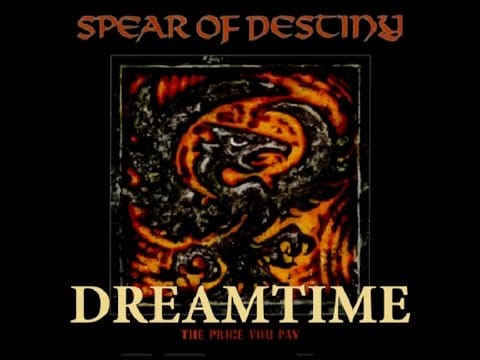 Spear Of Destiny — Spear of Destiny - Dreamtime.