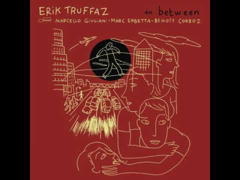 Erik Truffaz — Erik Truffaz - 2010 - In Between - 04 Fujin