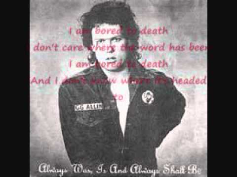 GG Allin — GG Allin & The Jabbers - Bored To Death (with lyrics)