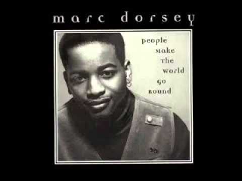 Marc Dorsey — Marc Dorsey - People Make The World Go Round