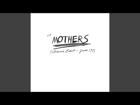 The Mothers — The Mud Shark (Live At Fillmore East , June 1971)