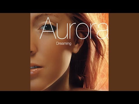 Aurora — Dreaming (Radio Edit)