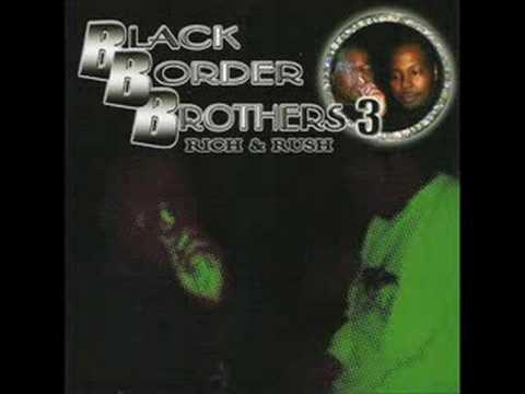 Black Border Brothers — Rich & Rush - World Wide Hustlers
