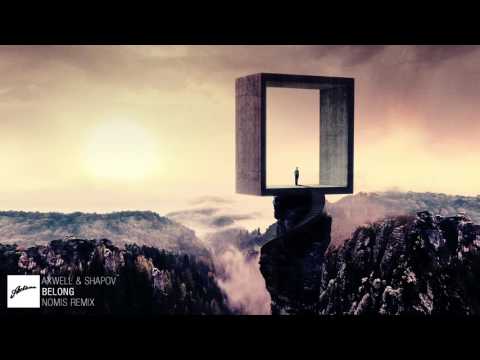 Axwell — Axwell & Shapov - Belong (Nomis Remix)