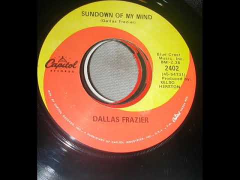 Dallas Frazier — Dallas Frazier "Sundown Of My Mind"