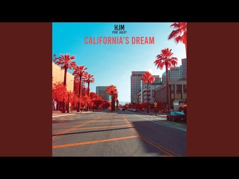 Juliet — California's Dream (feat. Juliet)