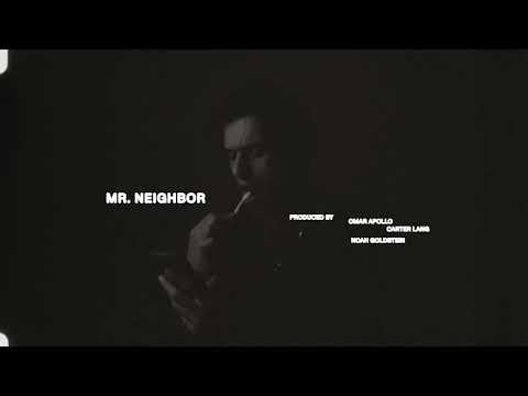 Omar Apollo — Mr. Neighbor (Official Visualizer)