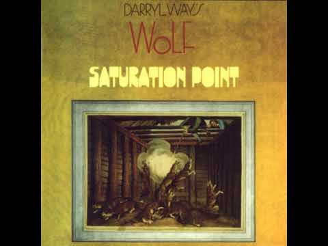 Darryl Way's Wolf — Darryl Way's Wolf - Saturation Point 1973  (full album)