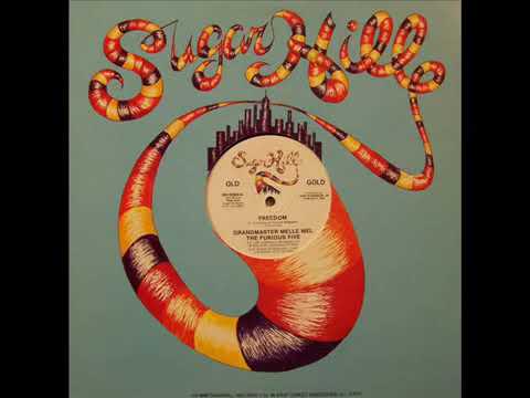 Grandmaster Flash & The Furious Five — Grandmaster Melle Mel The Furious Five - Freedom
