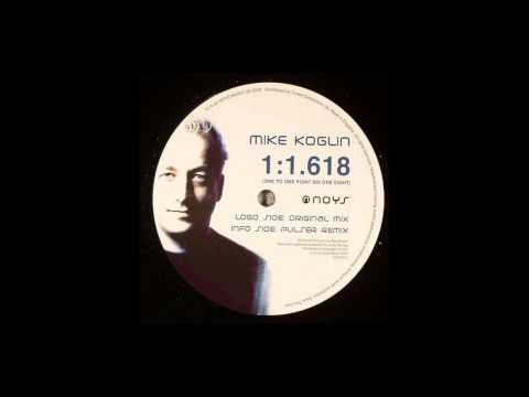 Mike Koglin — Mike Koglin - 1:1.618 (Pulser Remix)