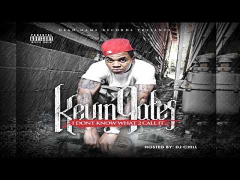 Kevin Gates (2) — Kevin Gates - Nothing Change - I Dont Know What 2 Call It Vol. 1 Mixtape