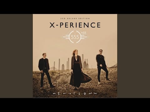 X-Perience — A Neverending Dream (555 Version)