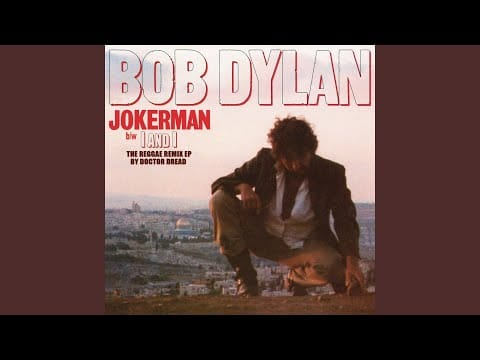 Bob Dylan — Jokerman (Reggae Remix by Doctor Dread)