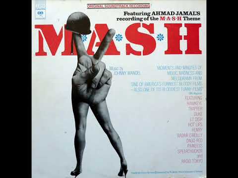 Johnny Mandel — MASH Theme - Ahmad Jamal