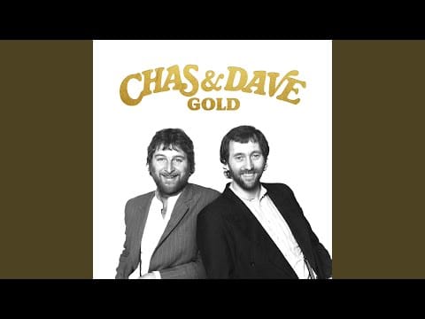 Chas And Dave — Ain't No Pleasing You
