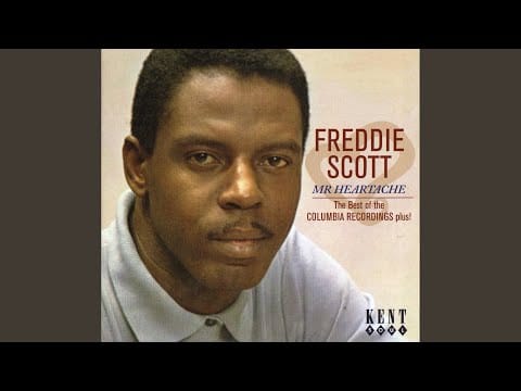 Freddie Scott (2) — One Heartache Too Many