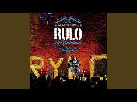 Rulo Y La Contrabanda — A solas (Directo Castillo Argüeso)