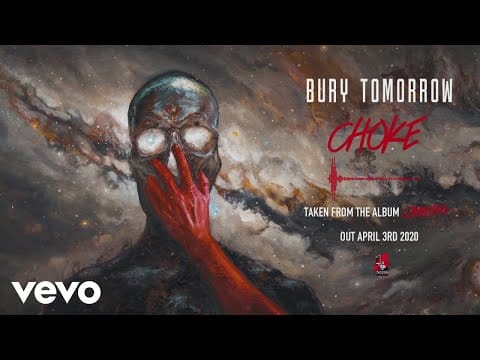Bury Tomorrow — Choke