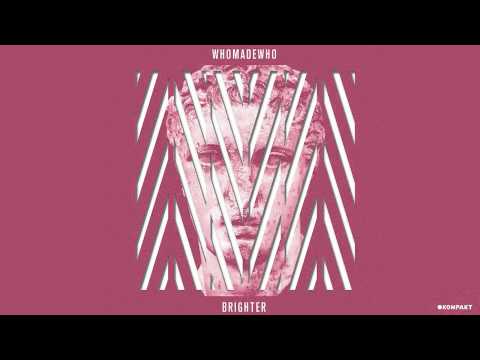 WhoMadeWho — WhoMadeWho - The Divorce 'Brighter' Album