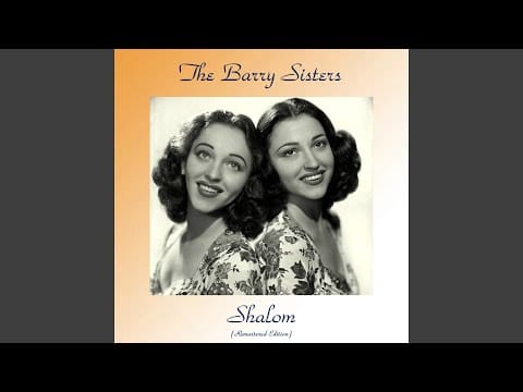 The Barry Sisters — Israeli Medley: Artza Alinu / Tzena, Tzena, Tzena, Tzena (Remastered Edition)