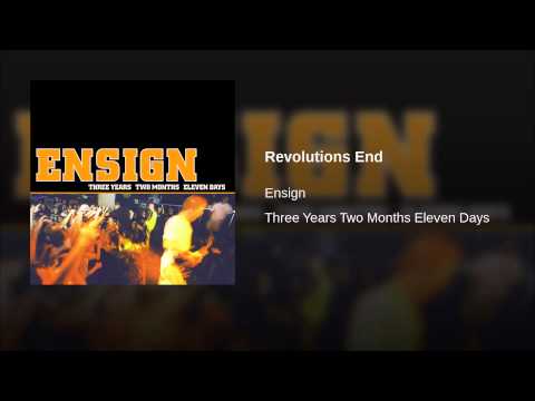 Ensign — Revolutions End