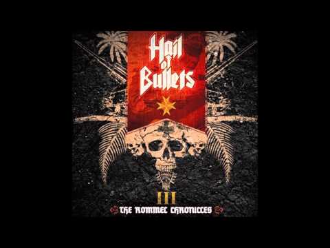 Hail Of Bullets — Hail of Bullets - III: The Rommel Chronicles (Full Album)