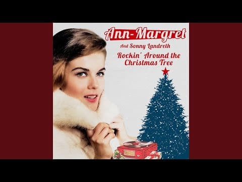 Ann Margret — Rockin' Around the Christmas Tree