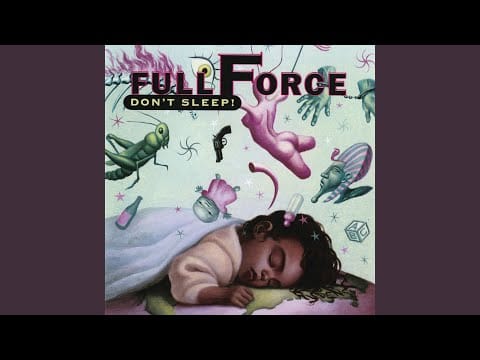 Full Force — If It's Cool Witcha Baby