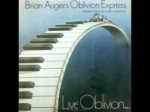 Brian Auger's Oblivion Express — Brian Auger - Happiness is Just Around the Bend - Live Oblivion