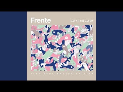 Frente! — Dangerous (2014 Remaster)