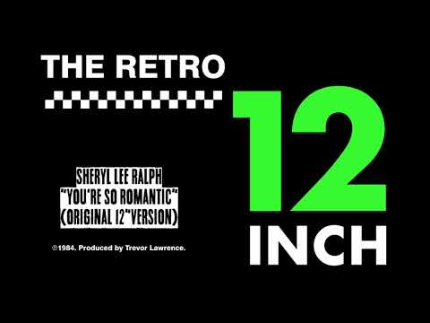 Sheryl Lee Ralph — Sheryl Lee Ralph - You're So Romantic (Original 12''Version)