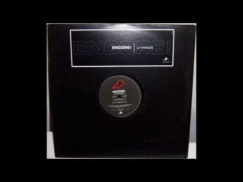 Encore! — Encore! - Le Paradis (1998 Original extended)
