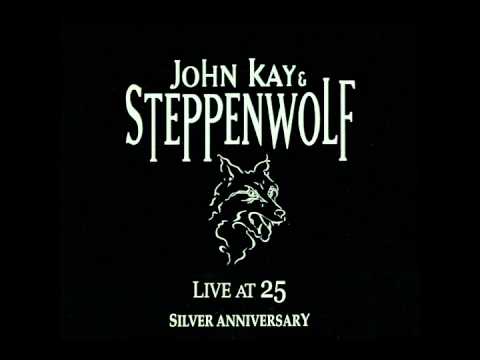 Steppenwolf — John Kay & Steppenwolf "Hey Lawday Mama"