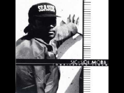 Sic-Side Mobb — Sic-Side Mobb - Compilation Album (1998) [Full CD] Seaside, CA