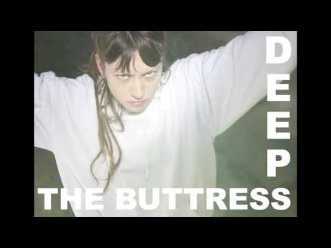 The Buttress — The Buttress - Deep (audio only)