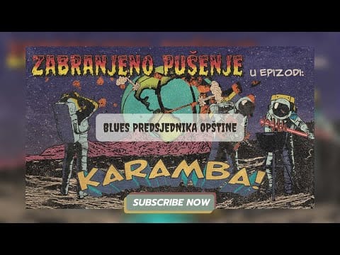 Zabranjeno pušenje — Zabranjeno pušenje - Blues predsjednika opštine - Karamba!