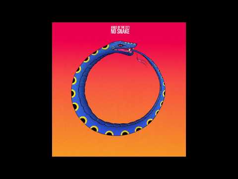 Kings Of The City — KINGS OF THE CITY - No Snake (Full Album)