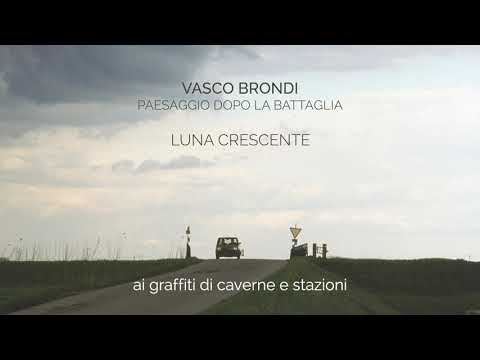 Vasco Brondi — Vasco Brondi - LUNA CRESCENTE | Paesaggio dopo la battaglia