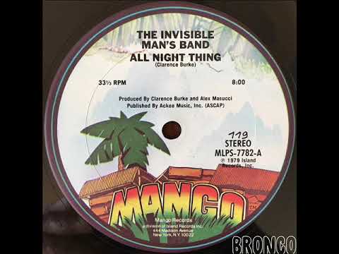 Invisible Man's Band — THE INVISIBLE MAN'S BAND * ALL NIGHT THING