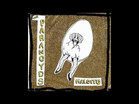 The Paranoyds — The Paranoyds - Maldito (Music Video)